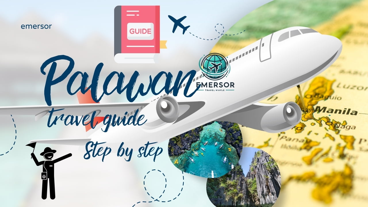 Palawan Guide : Step by step